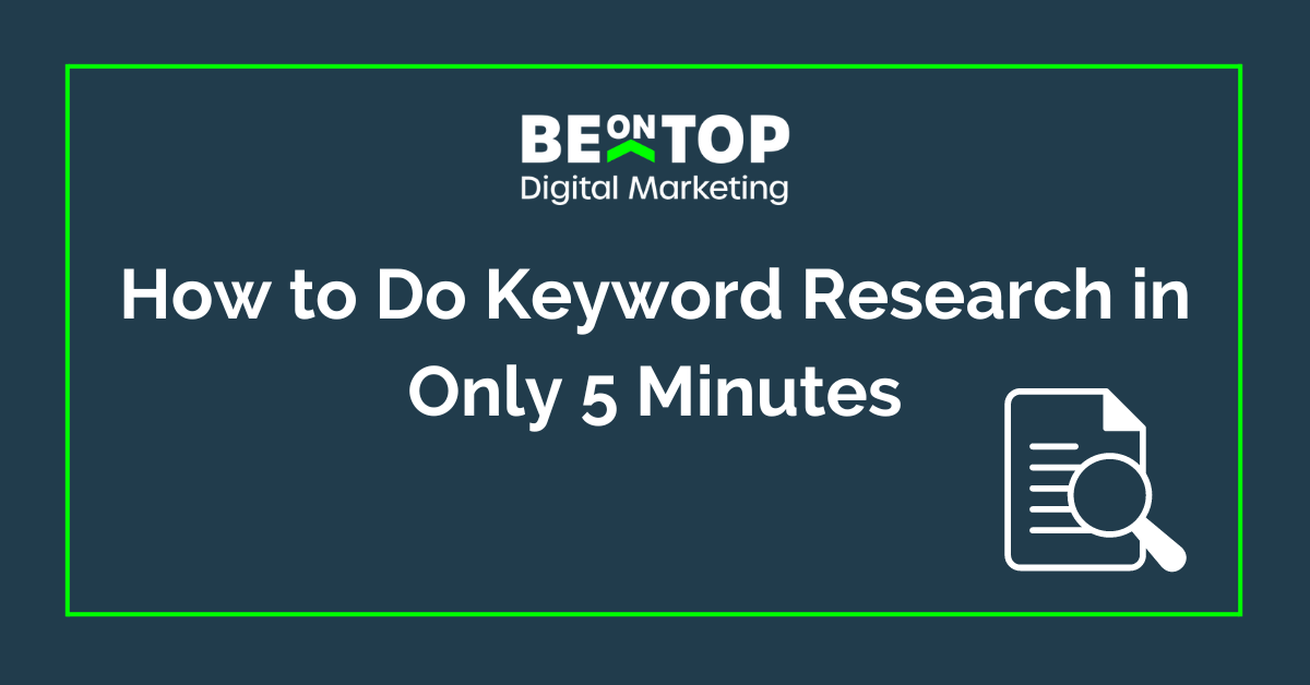 How to Do Keyword Research in Only 5 Minutes