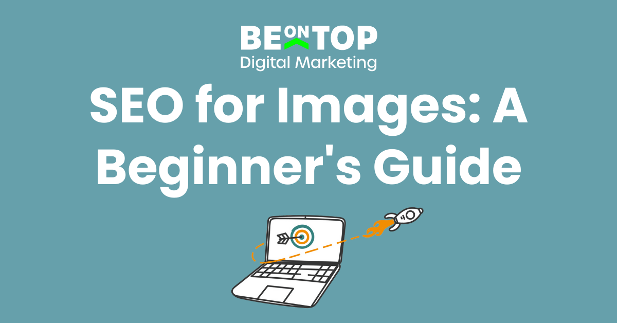 SEO for Images: A Beginner’s Guide