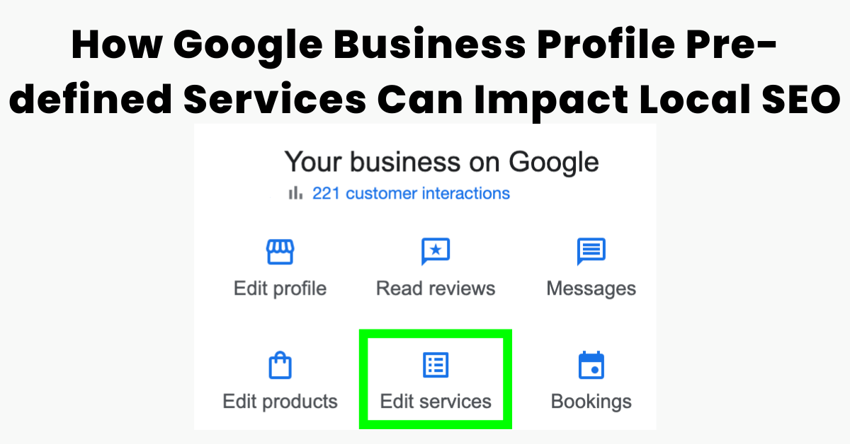 How Google Business Profile Pre-defined Services Can Impact Local SEO