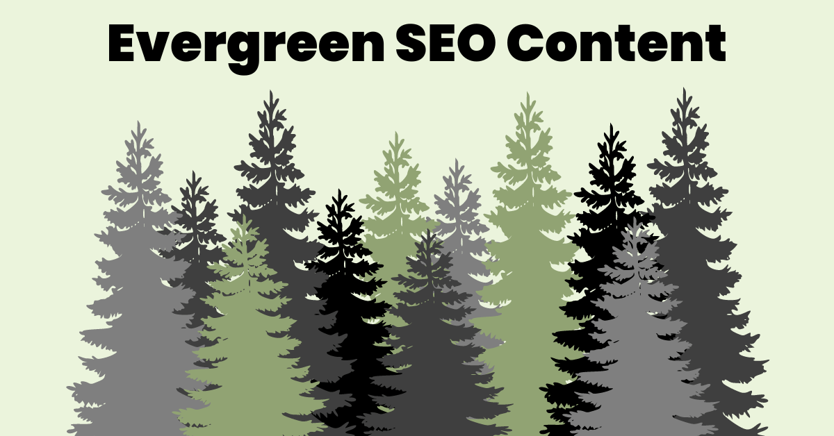 Evergreen SEO Content